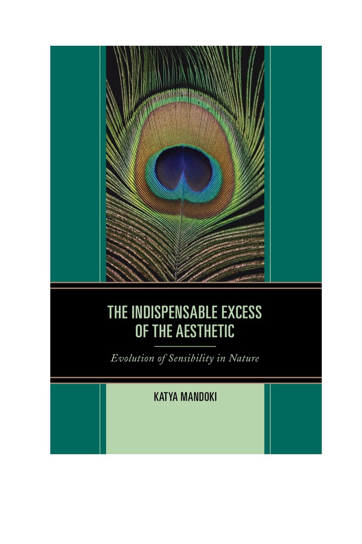 The Indispensable Excess of the Aesthetic: Evolution of Sensibility in Nature