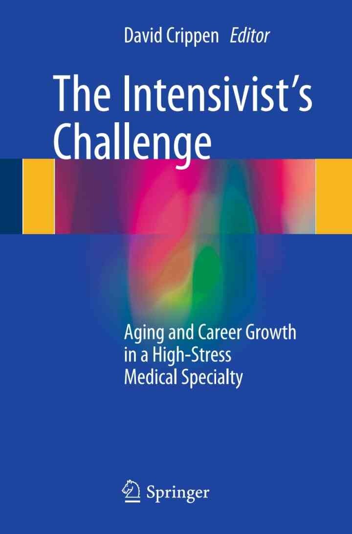 The Intensivist's Challenge: Aging and Career Growth in a High-Stress Medical Specialty