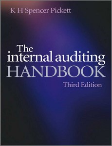 The Internal Auditing Handbook 3rd Edition by K. H. Spencer Pickett