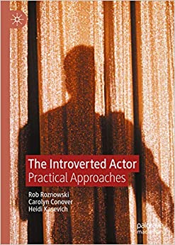 The Introverted Actor: Practical Approaches