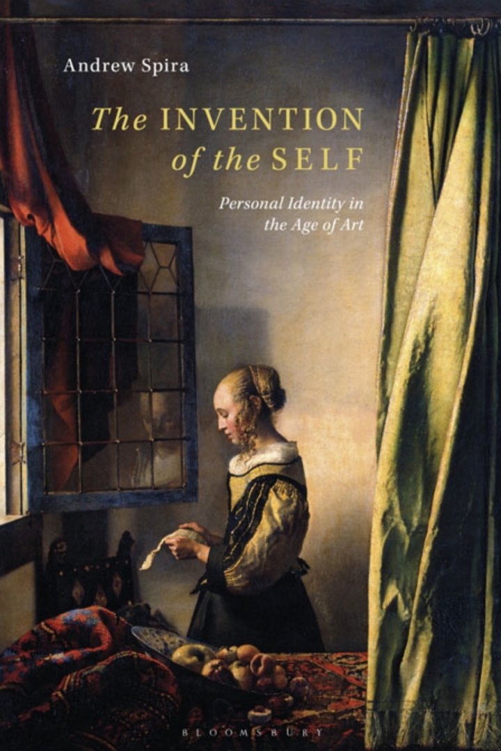 The Invention of the Self : Personal Identity in the Age of Art
