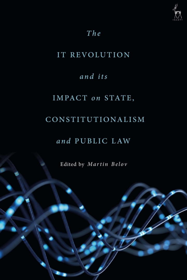 The IT Revolution and its Impact on State Constitutionalism and Public Law
