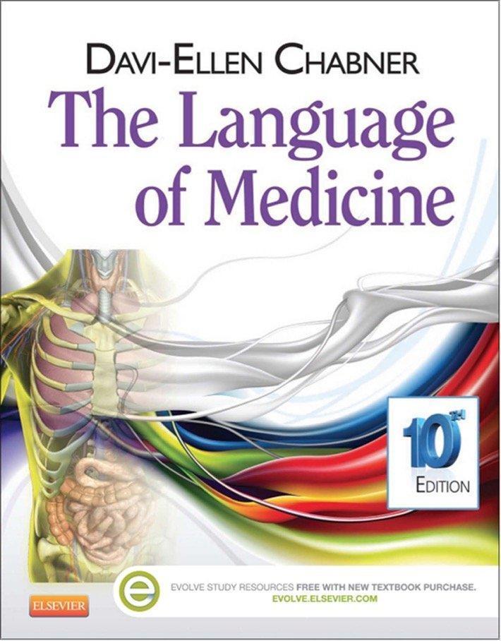 The Language of Medicine 10th Edition by Davi-Ellen Chabner