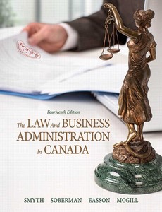The Law and Business Administration in Canada 14th By J.E. Smyth