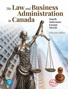The Law and Business Administration in Canada 15th Edition by J.E. Smyth