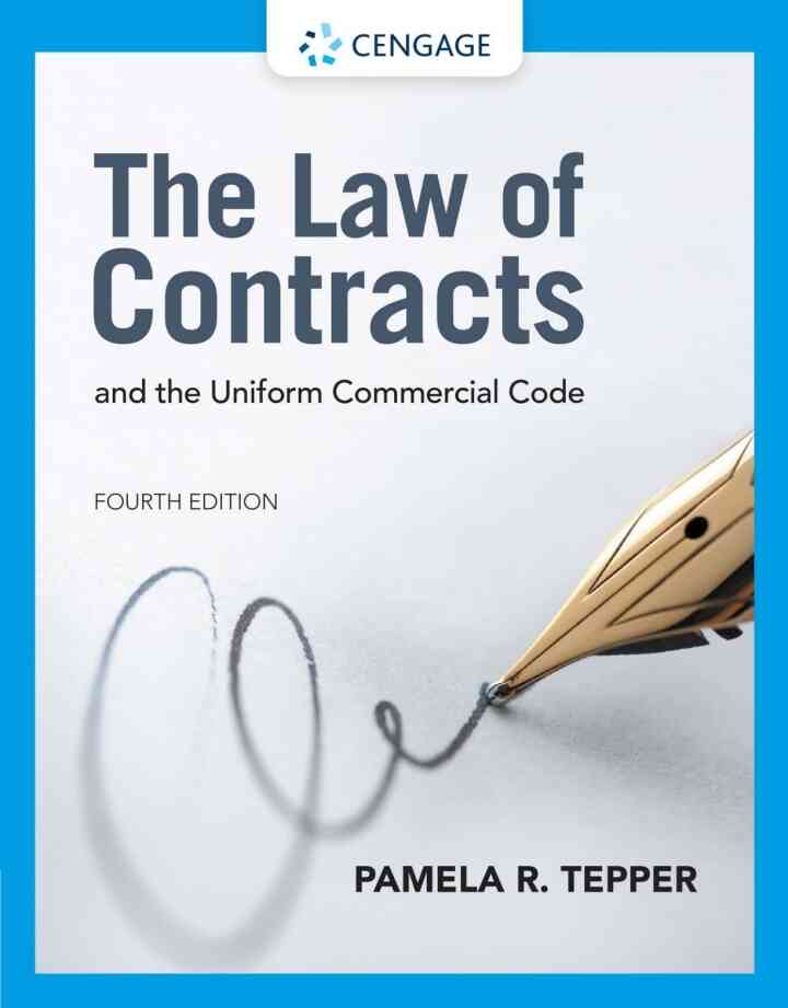 The Law of Contracts and the Uniform Commercial Code, 4th Edition