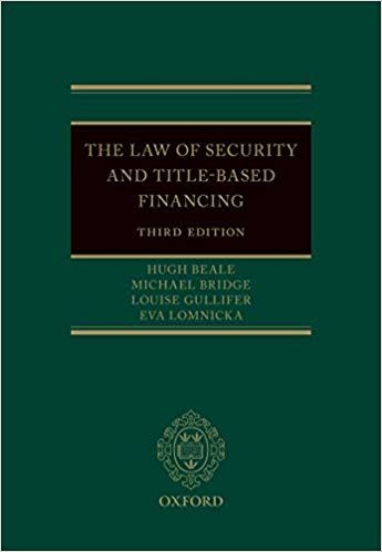 The Law of Security and Title-Based Financing (3rd Edition) ?