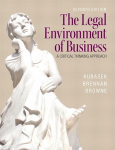 The Legal Environment of Business 7th Edition by Nancy K. Kubasek