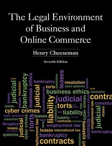 The Legal Environment of Business and Online Commerce 7th Edition by Henry R. Cheeseman