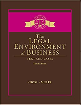 The Legal Environment of Business: Text and Cases