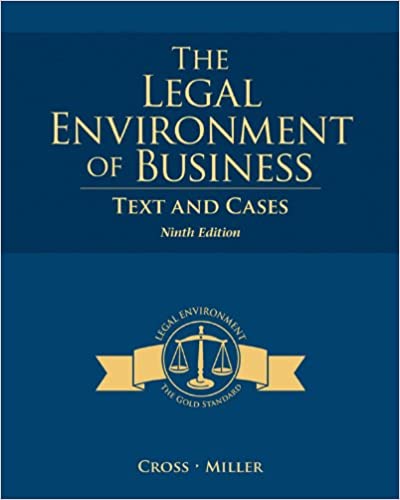 The Legal Environment of Business: Text and Cases