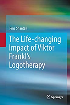The L��fe-chang��ng Impact of V��ktor Frankl's Logotherapy