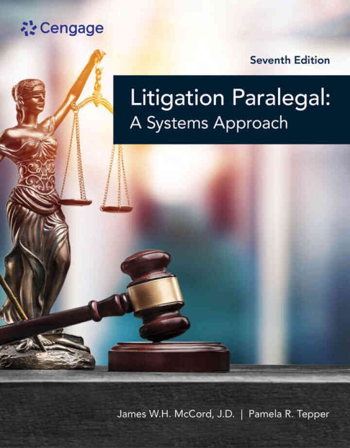 The Litigation Paralegal: A Systems Approach 7th Edition