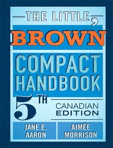 The Little, Brown Compact Handbook 5th Fifth Canadian Edition by Jane E. Aaron