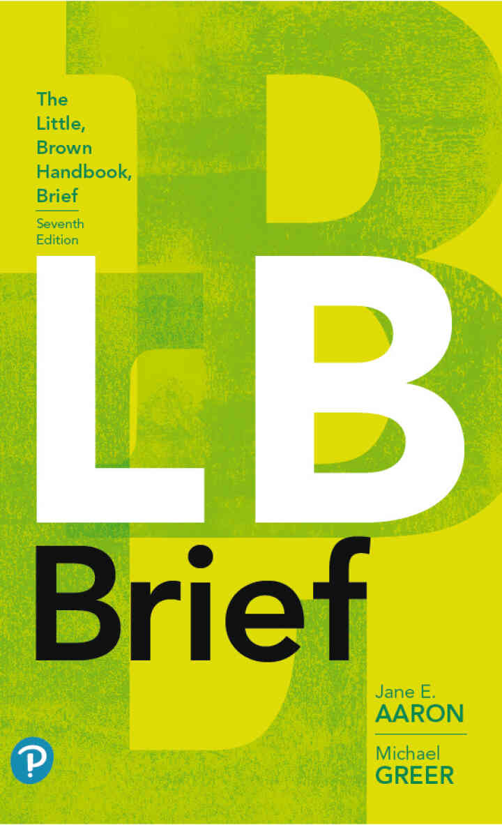 The Little, Brown Handbook , Brief 7th Edition