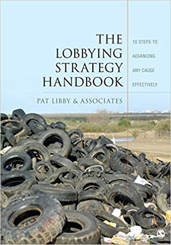 The Lobbying Strategy Handbook: 10 Steps to Advancing Any Cause Effectively