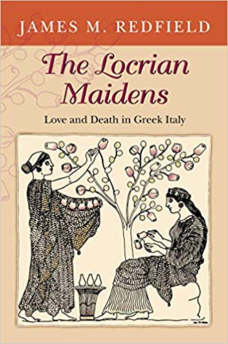 The Locrian Maidens: Love and Death in Greek Italy