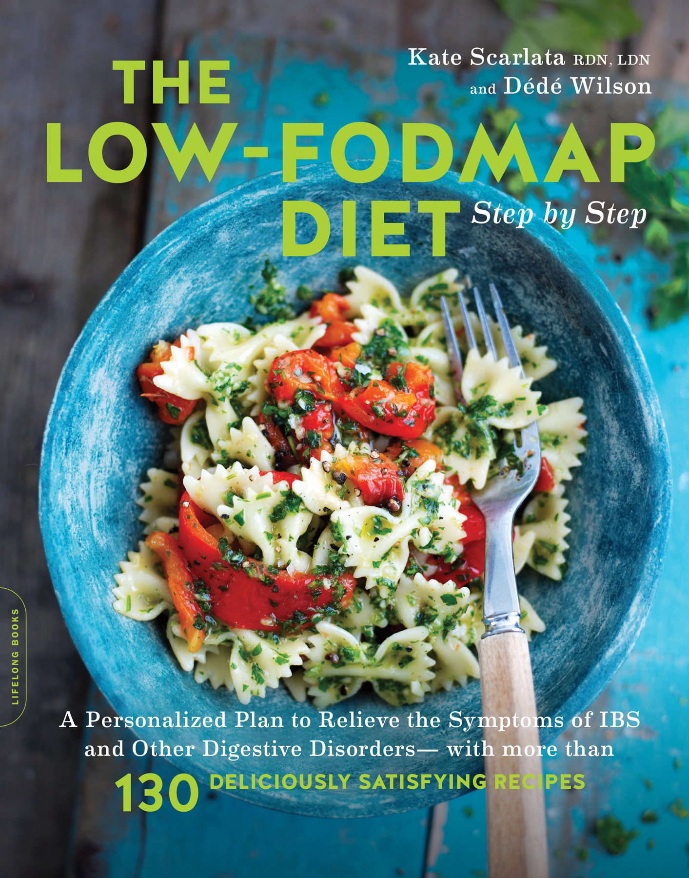 The Low-FODMAP Diet Step by Step