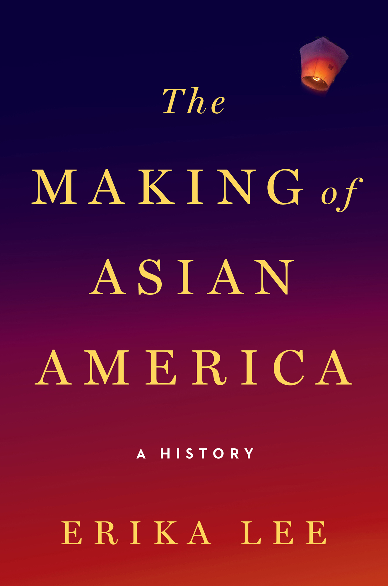 The Making of Asian America