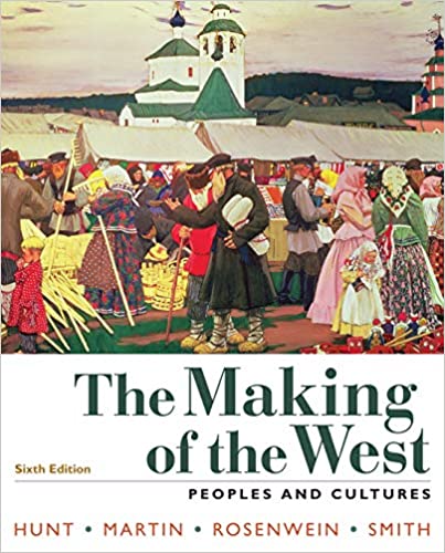 The Making of the West, Combined Volume: Peoples and Cultures