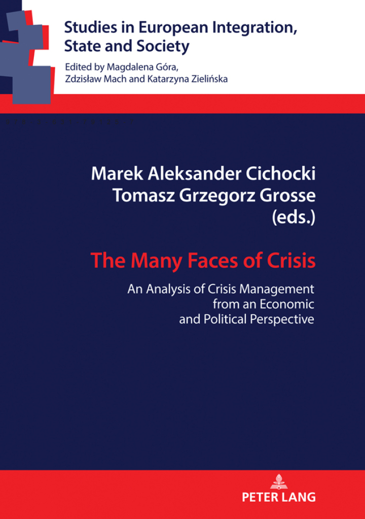 The Many Faces of Crisis: An Analysis of Crisis Management from an Economic and Political Perspective