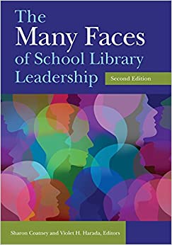 The Many Faces of School Library Leadership