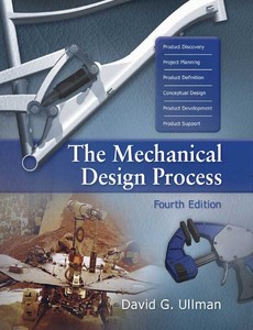 The Mechanical Design Process 4th Edition by David G. Ullman