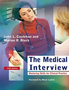 The Medical Interview Mastering Skills for Clinical Practice 5th by John L. Coulehan