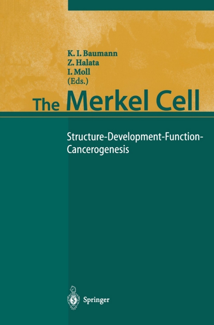 The Merkel Cell: Structure-Development-Function-Cancerogenesis
