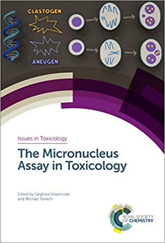 The Micronucleus Assay in Toxicology (ISSN Book 39)