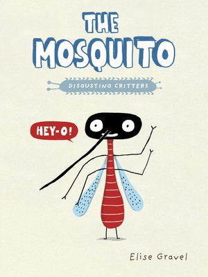 The Mosquito (Disgusting Critters)