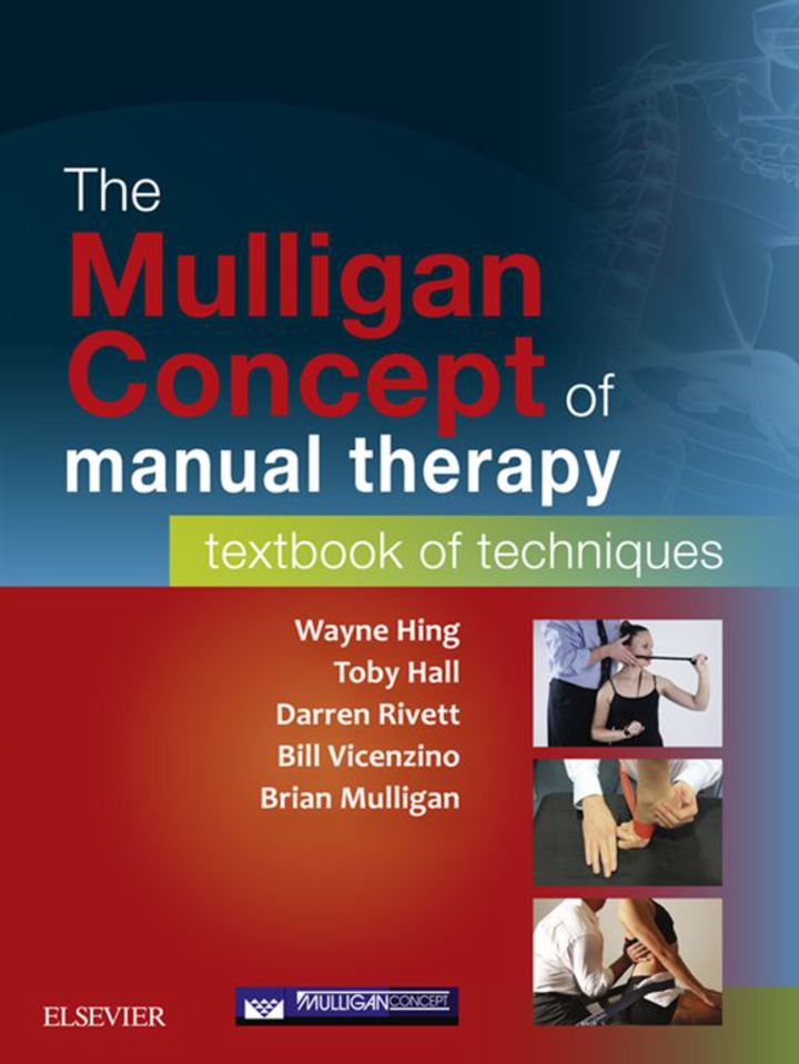 The Mulligan Concept of Manual Therapy -: Textbook of Techniques