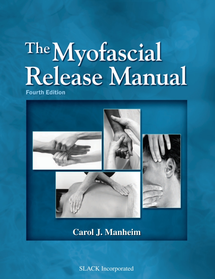 The Myofascial Release Manual, Fourth Edition