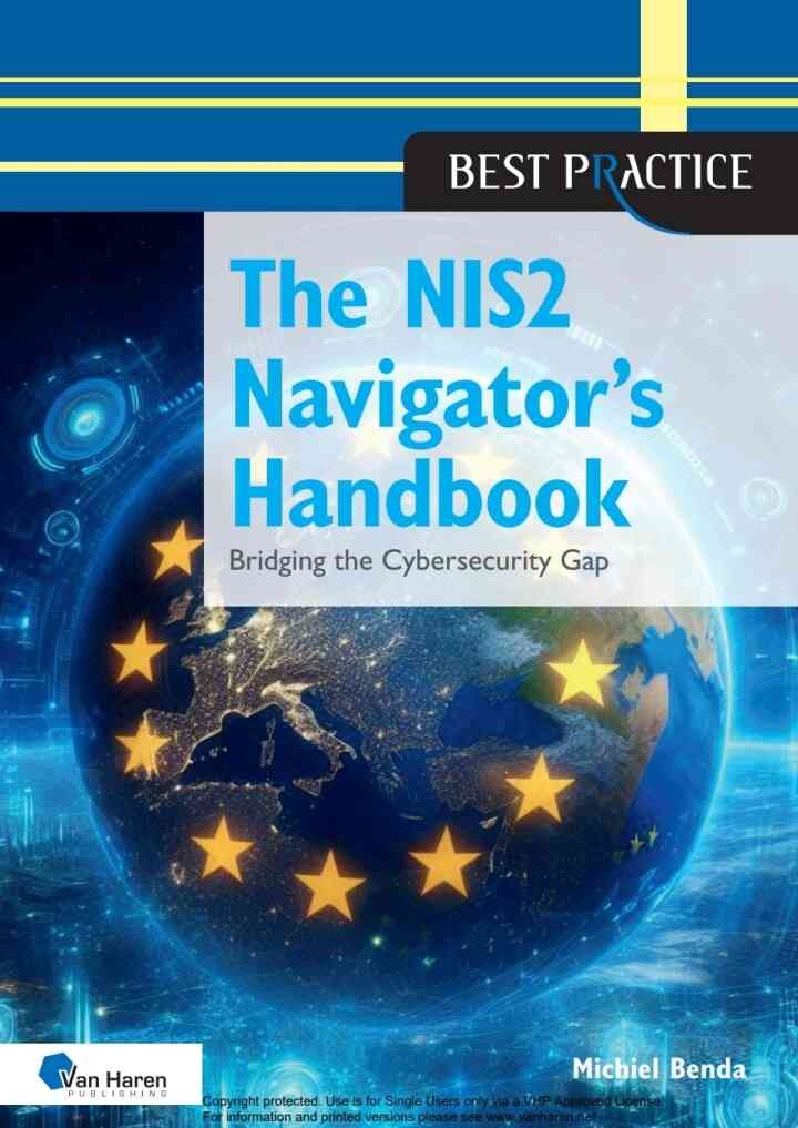 The NIS2 Navigator’s Handbook: Bridging the Cybersecurity Gap, 1st Edition
