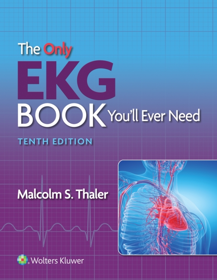 The Only EKG Book You�ll Ever Need