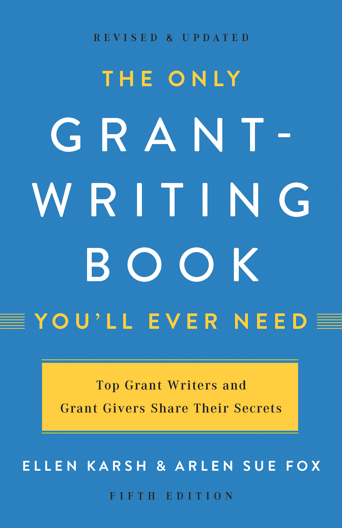 The Only Grant-Writing Book You'll Ever Need 5th edition
