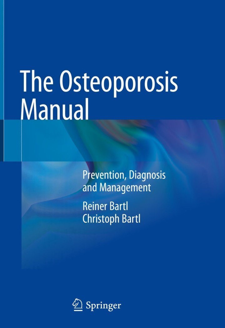 The Osteoporosis Manual: Prevention Diagnosis and Management