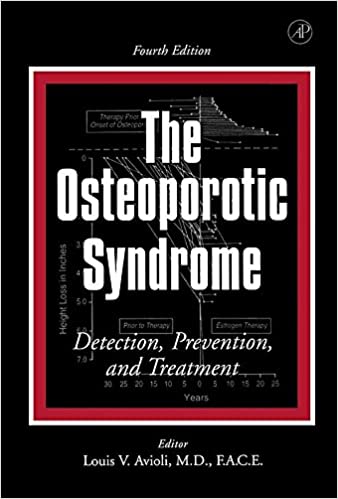 The Osteoporotic Syndrome: Detection, Prevention, and Treatment
