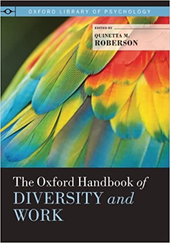 The Oxford Handbook of Diversity and Work (Oxford Library of Psychology)