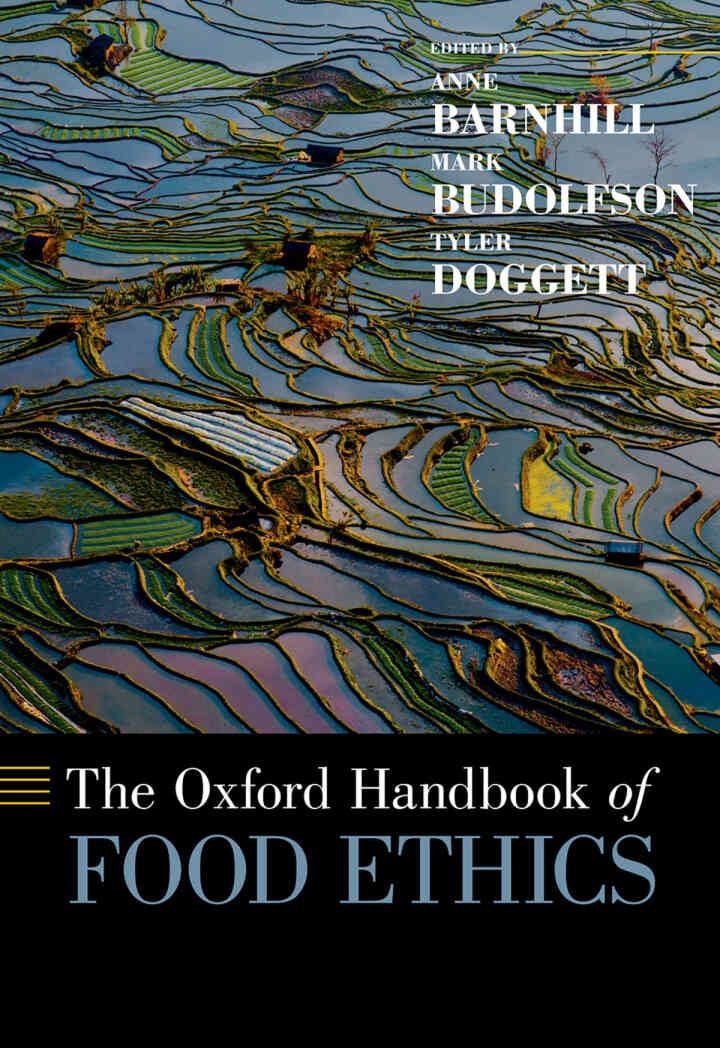 The Oxford Handbook of Food Ethics, 1st Edition
