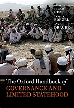 The Oxford Handbook of Governance and Limited Statehood (Oxford Handbooks)