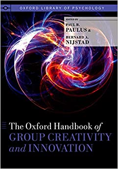 The Oxford Handbook of Group Creativity and Innovation (Oxford Library of Psychology)