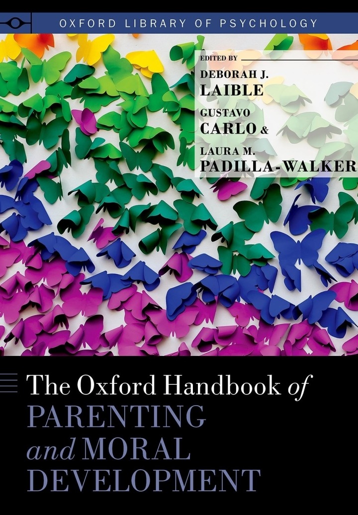 The Oxford Handbook of Parenting and Moral Development, 1st Edition