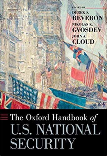 The Oxford Handbook of U.S. National Security (Oxford Handbooks)