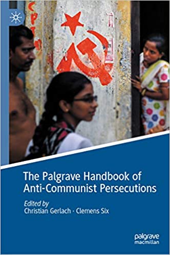 The Palgrave Handbook of Anti-Communist Persecutions