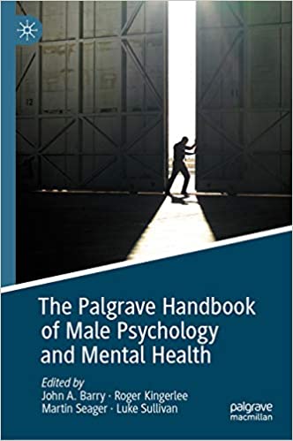 The Palgrave Handbook of Male Psychology and Mental Health ?