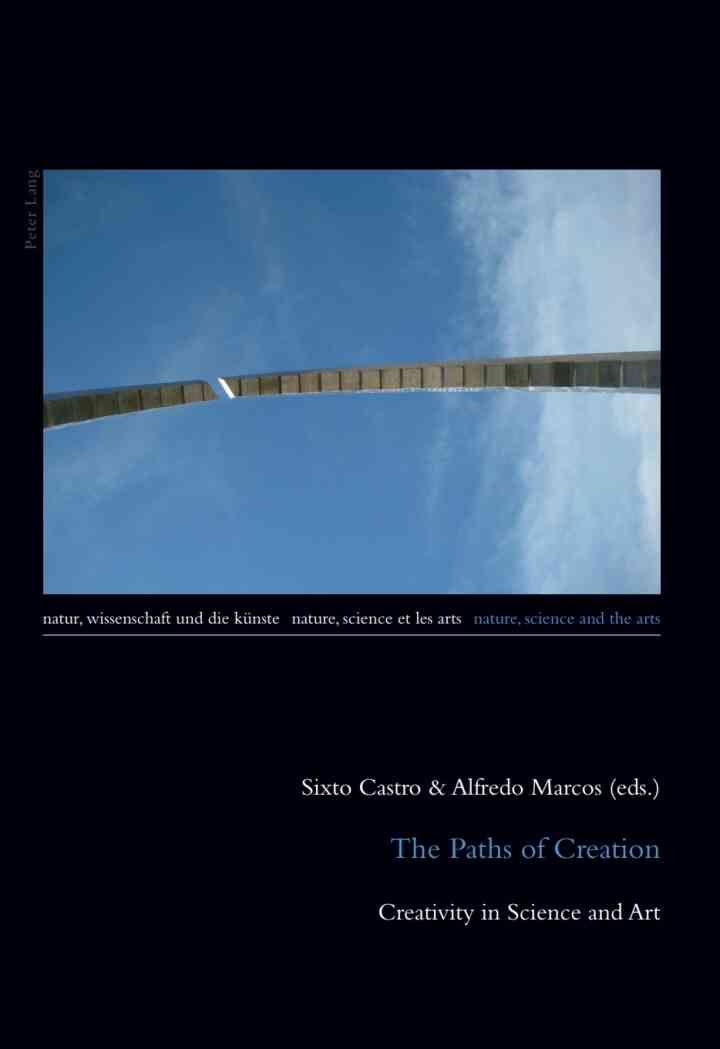 The Paths of Creation: Creativity in Science and Art