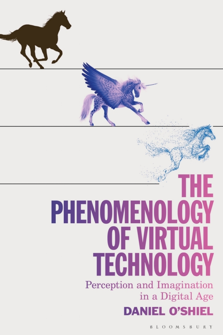 The Phenomenology of Virtual Technology: Perception and Imagination in a Digital Age