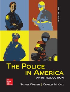 The Police in America An Introduction 9th Edition by Samuel Walker