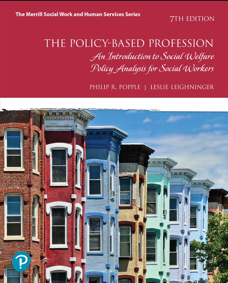 The Policy-Based Profession: An Introduction to Social Welfare Policy Analysis for Social Workers,